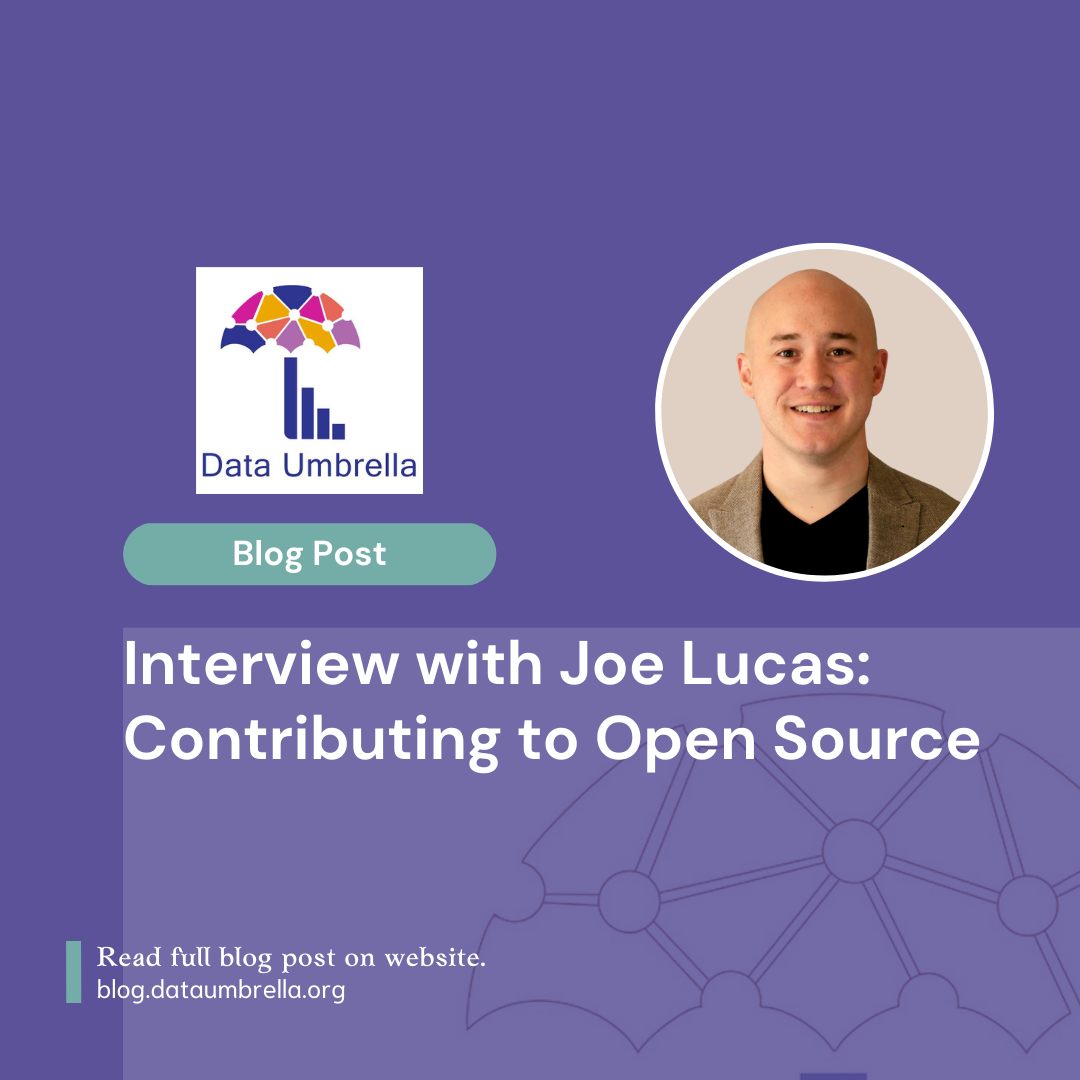 Data Umbrella Interview: Joe Lucas